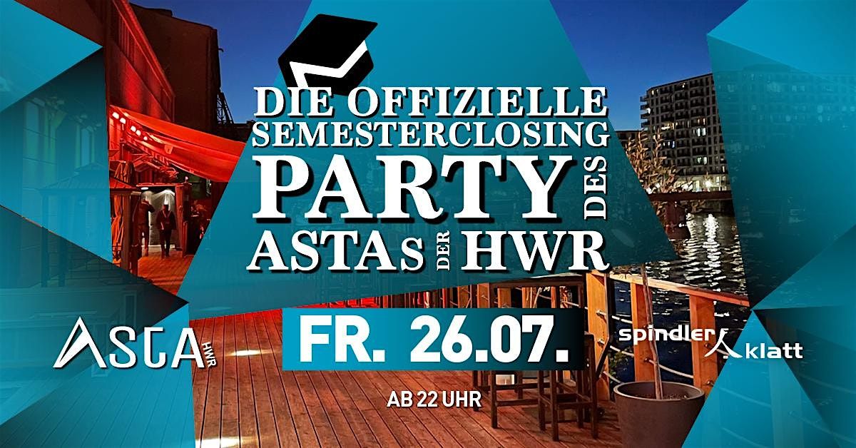 Die offizielle Semester Closing Party des ASTAs der HWR