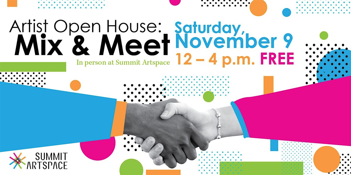 Artist Open House: Mix & Meet