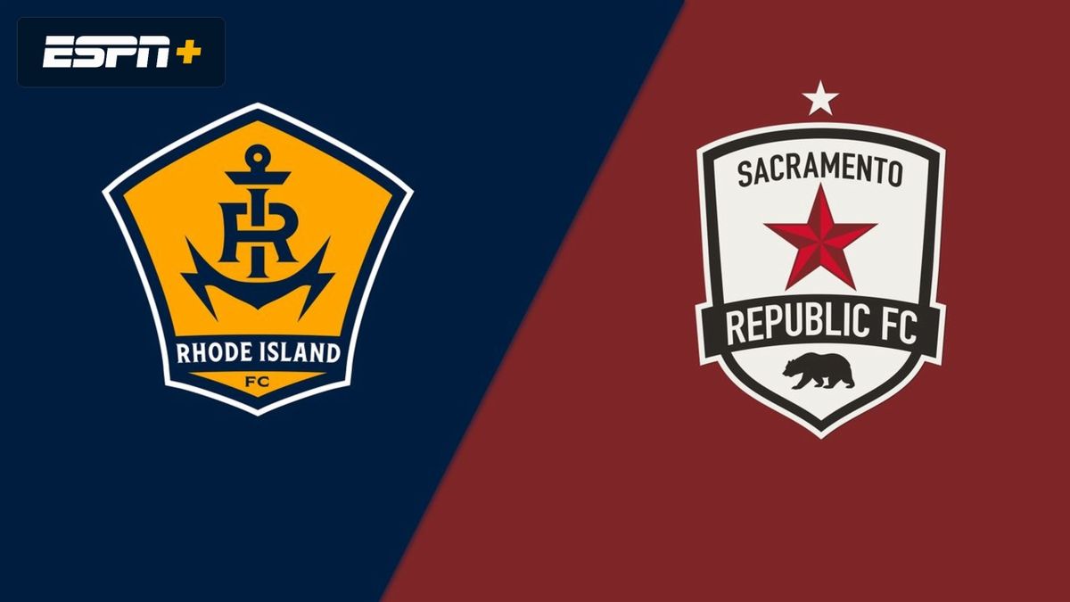 Rhode Island FC vs Sacramento Republic FC