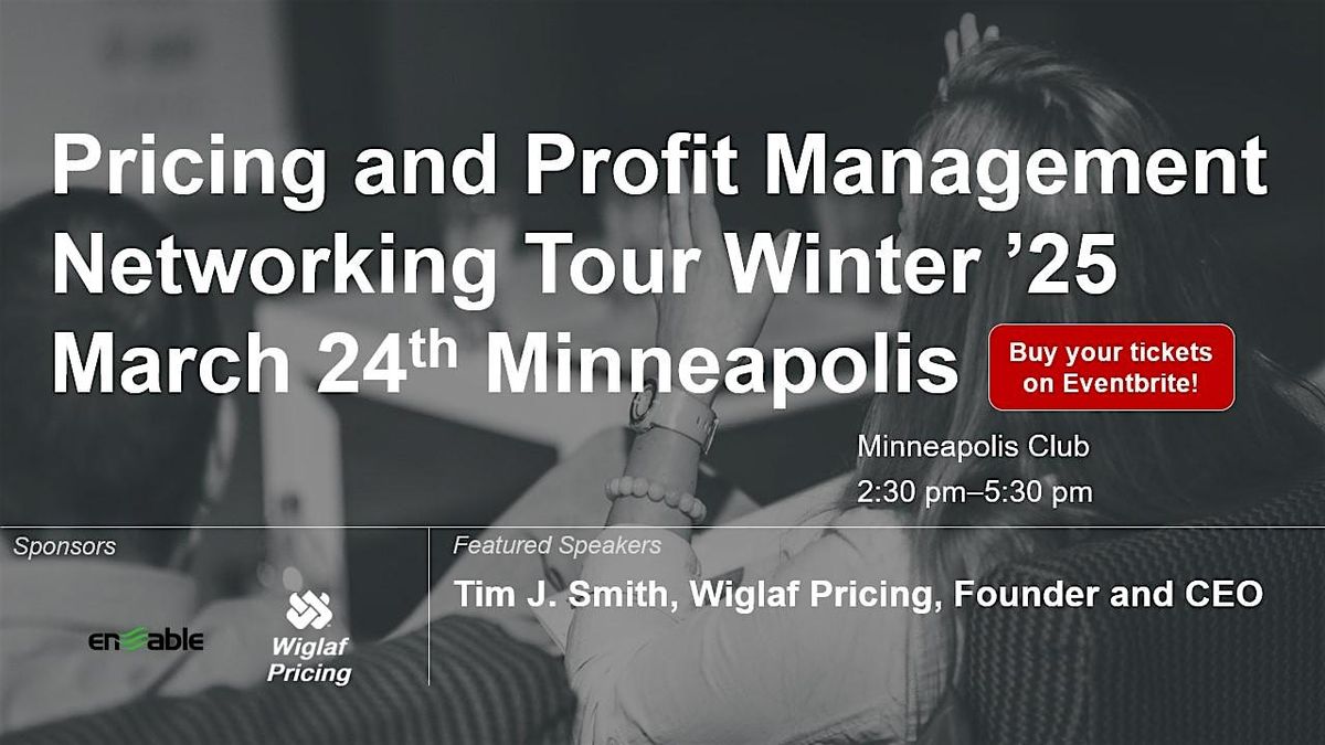 Pricing and Profit Management Networking Tour Winter '25 \u2013 Minneapolis