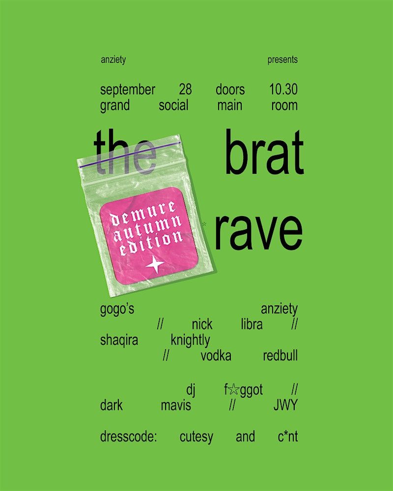 THE BRAT RAVE - DEMURE AUTUMN EDITION