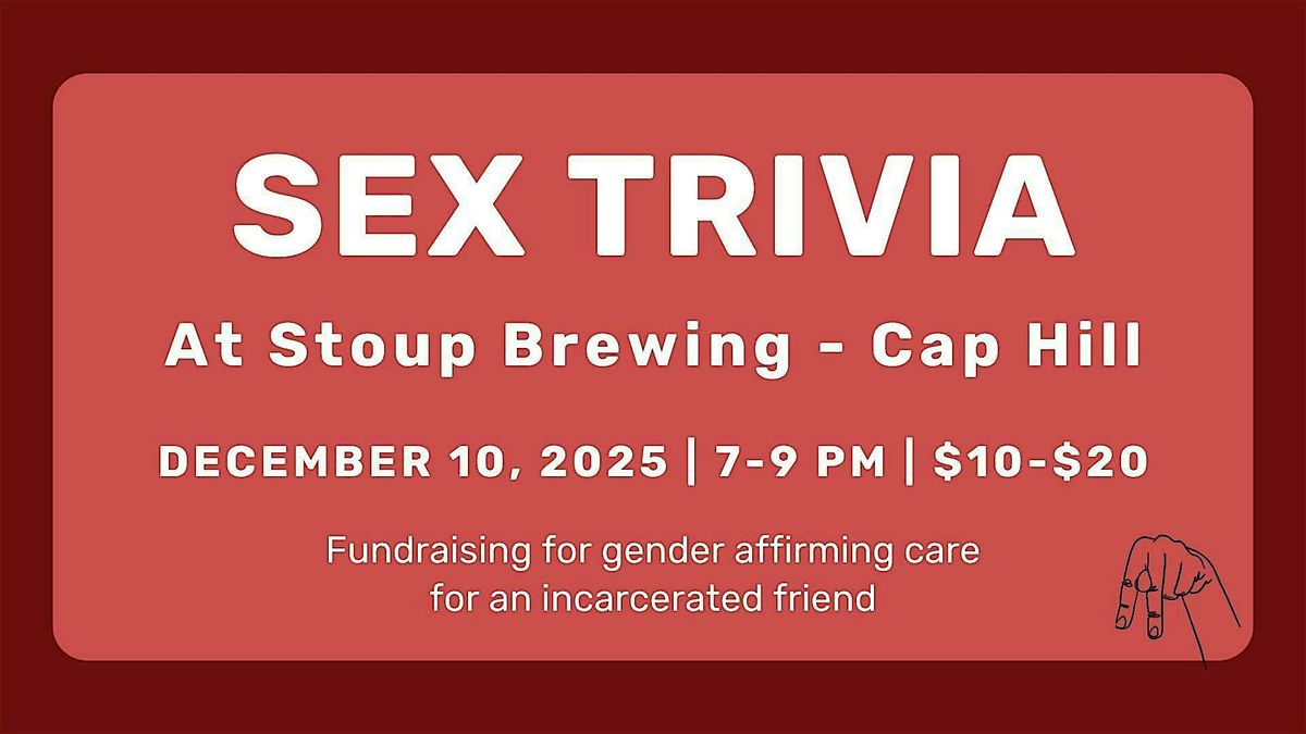 Sex Trivia @ Stoup Capitol Hill