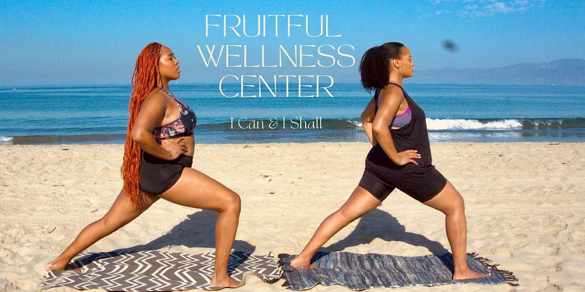 Fruitful Wellness Center Workshop