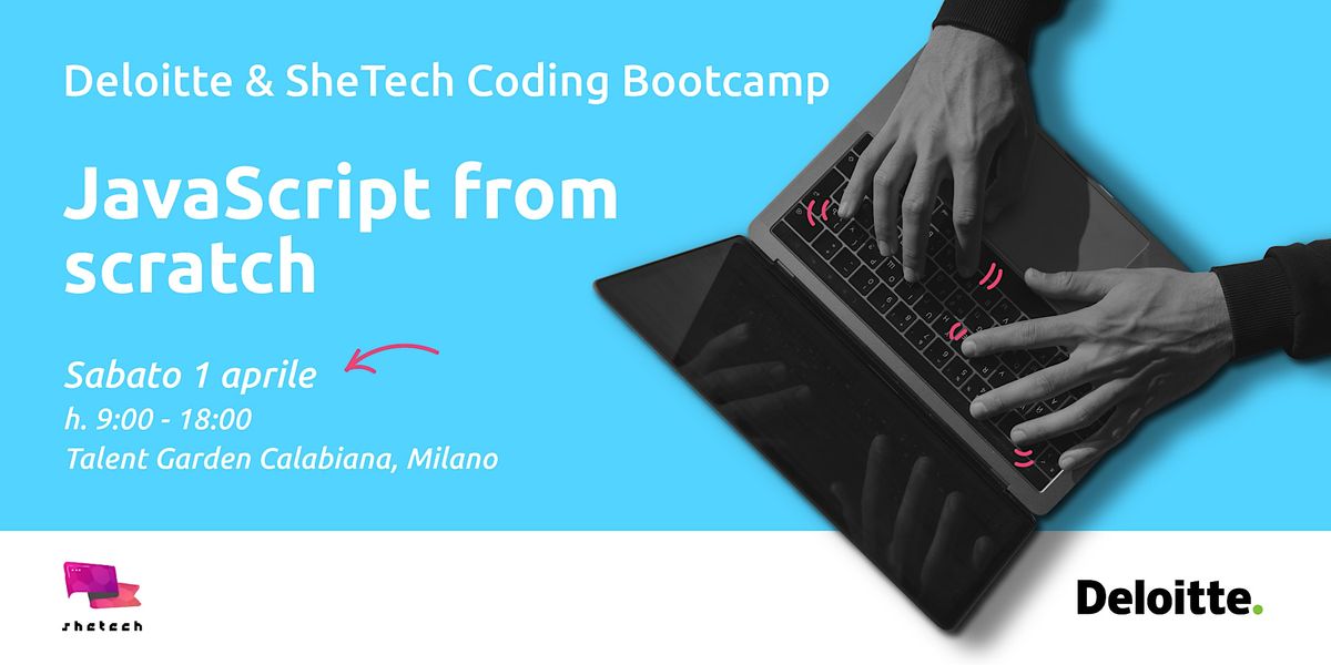 SheTech & Deloitte Coding Bootcamp: JavaScript from scratch