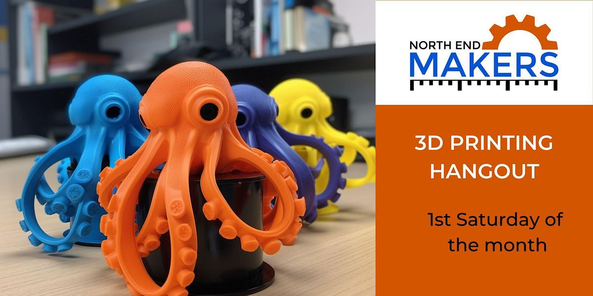 3D Printing Hangout