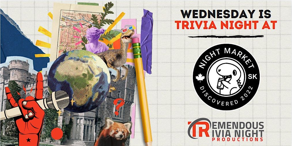 Night Market YXE Wednesday Night Trivia!