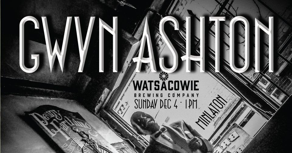 Gwyn Ashton LIVE @ Watsacowie Brewing Co.
