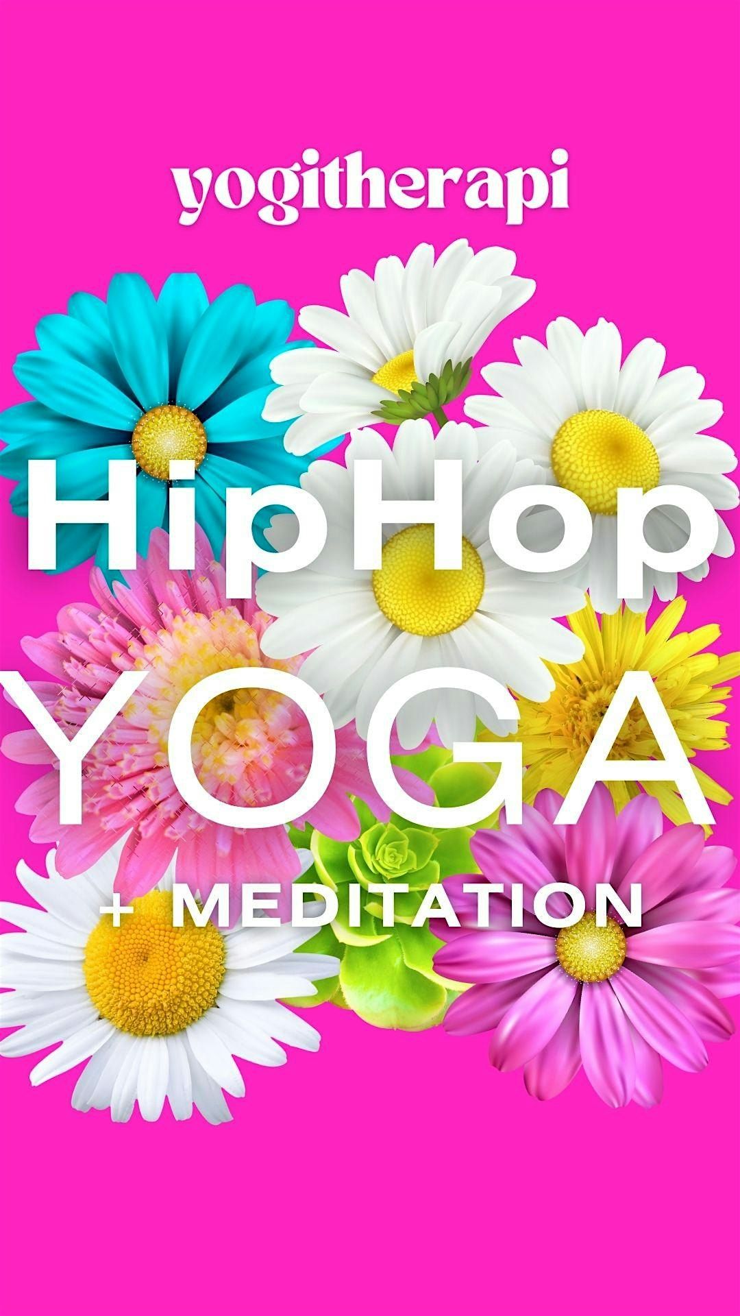 Hip Hop Yoga & Meditation LOS ANGELES , CA