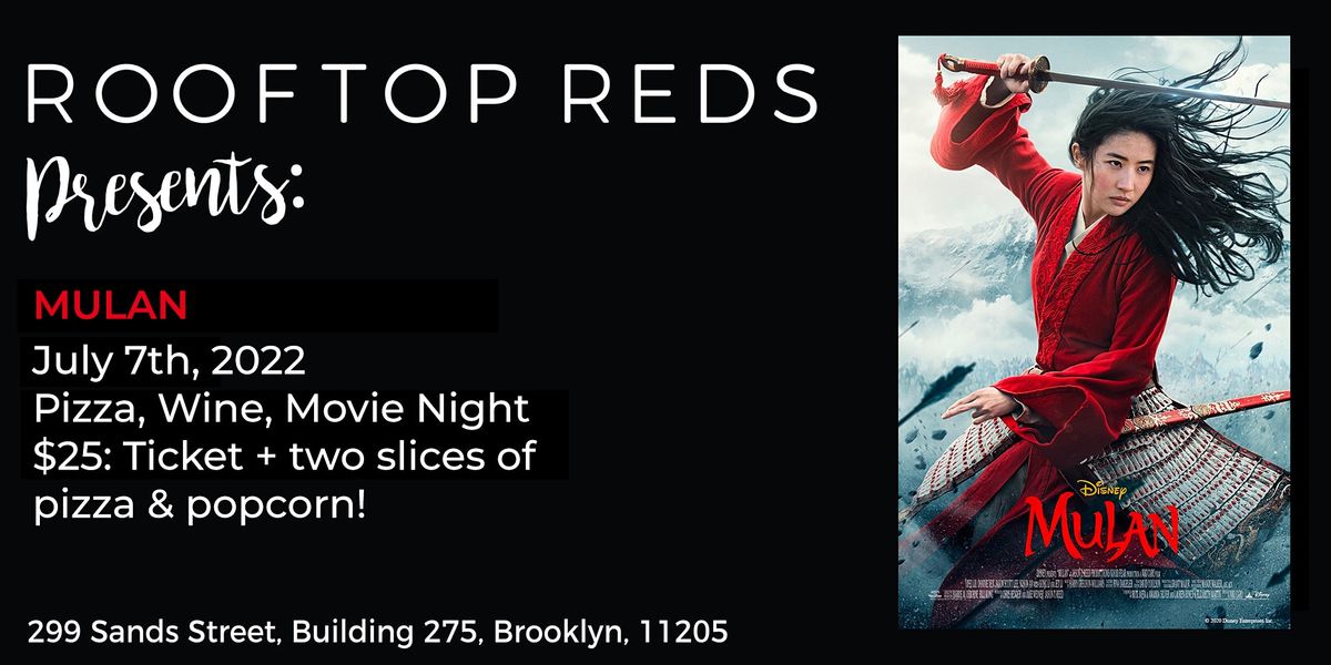 Mulan, Rooftop Reds, Brooklyn, 7 July 2022