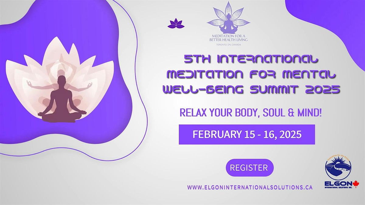 5th International Meditation for Mental Health Well-Being  Summit 2025