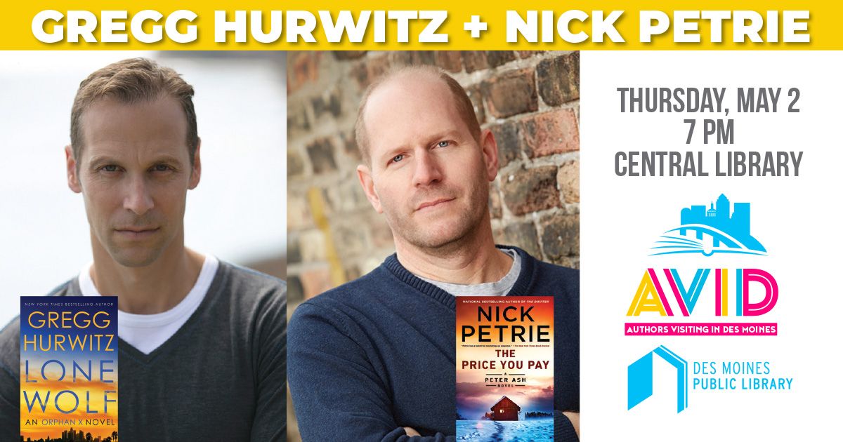 AViD Presents: Gregg Hurwitz + Nick Petrie