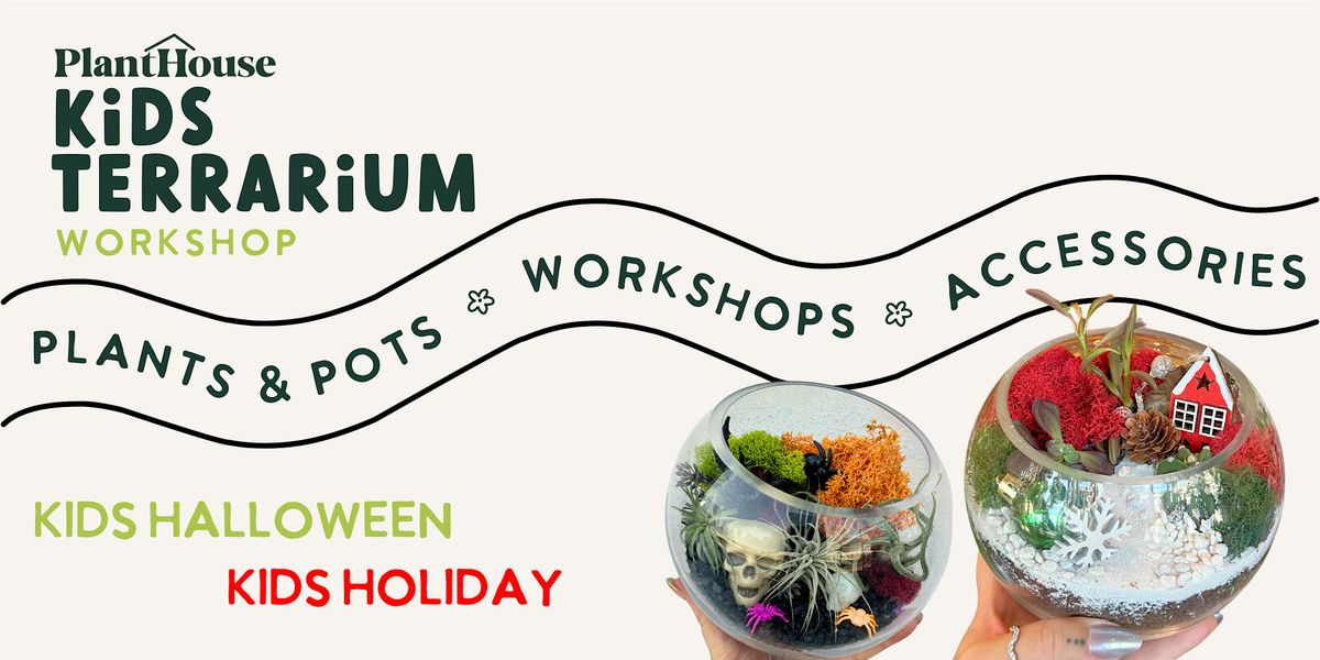 Kids Terrarium Workshop