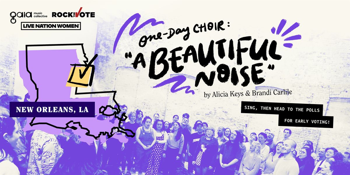 NEW ORLEANS OneDay Choir "A Beautiful Noise", Fillmore New Orleans