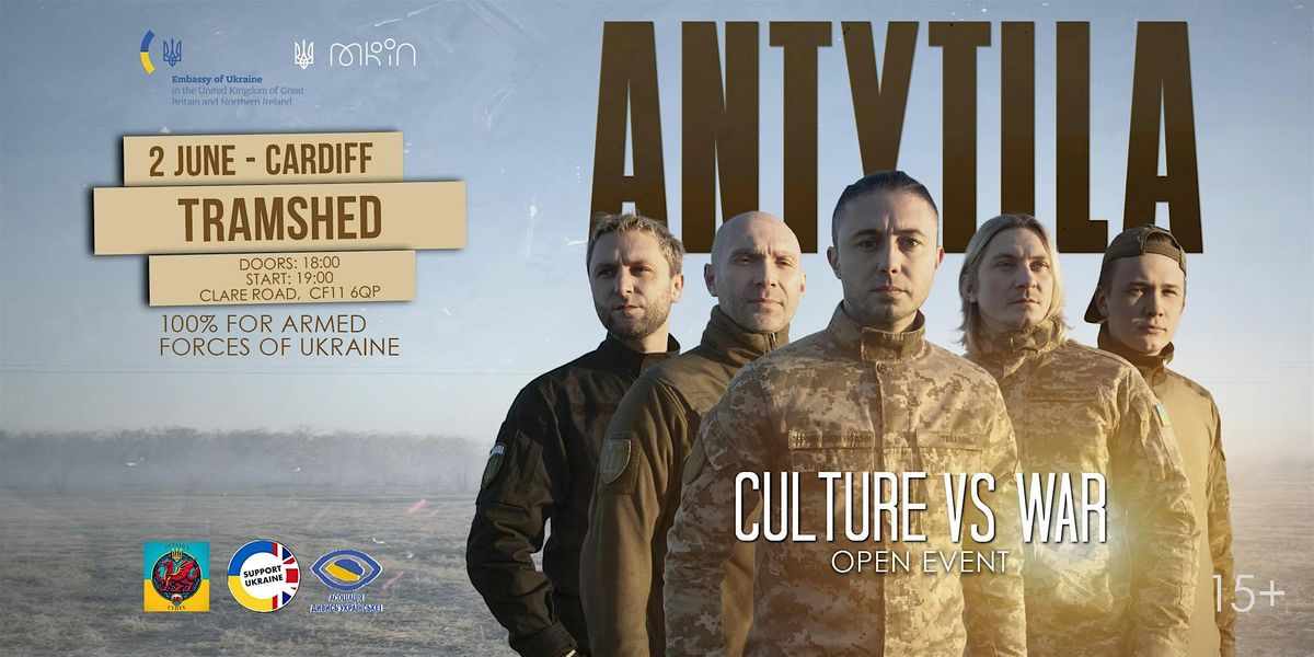 "Culture vs War" with  ANTYTILA band - charity event  in Cardiff