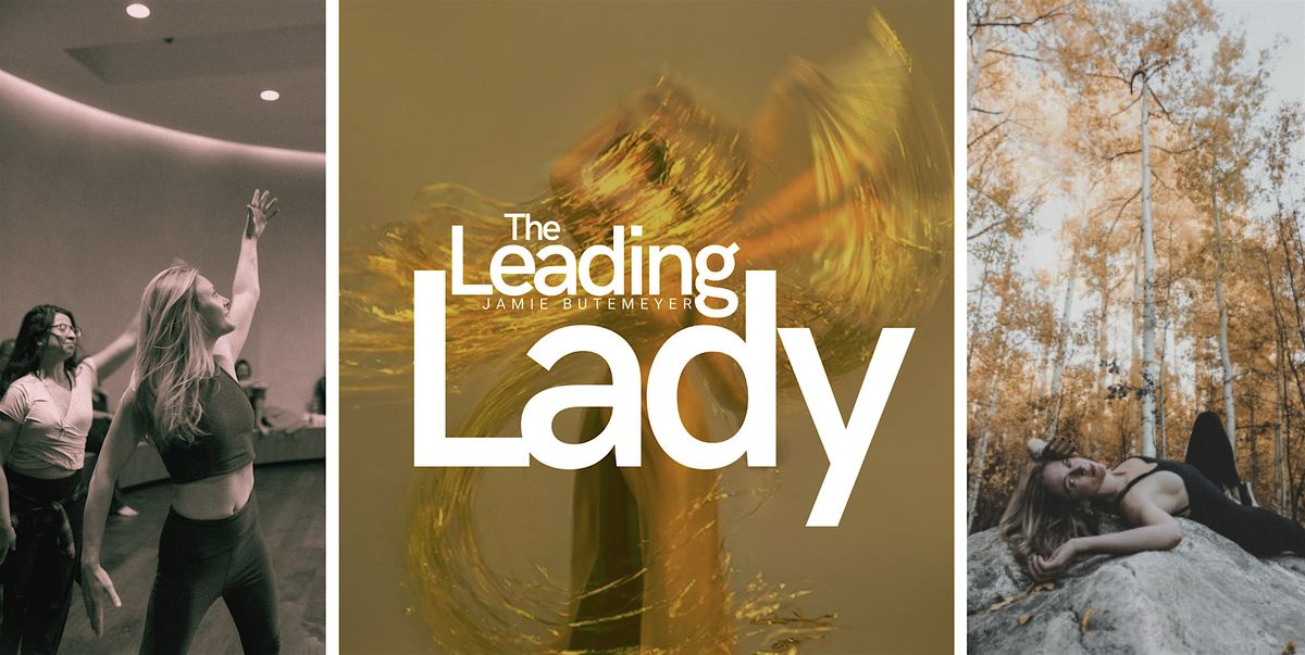 The Leading Lady: Half-Day Retreat with Jamie Butemeyer