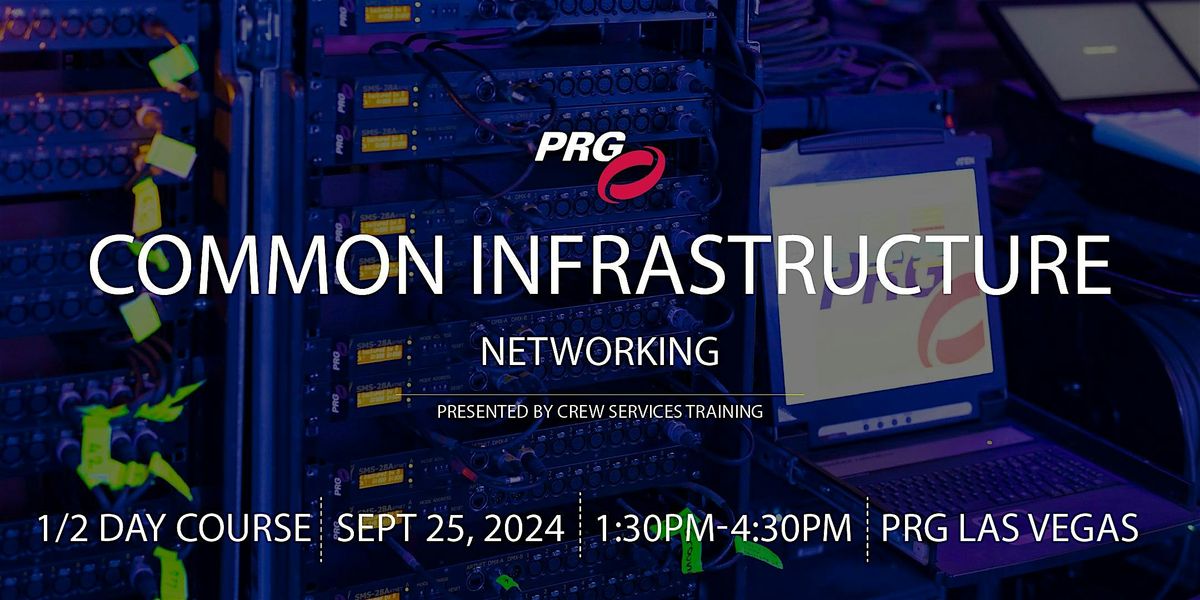 Common Infrastructure: Networking