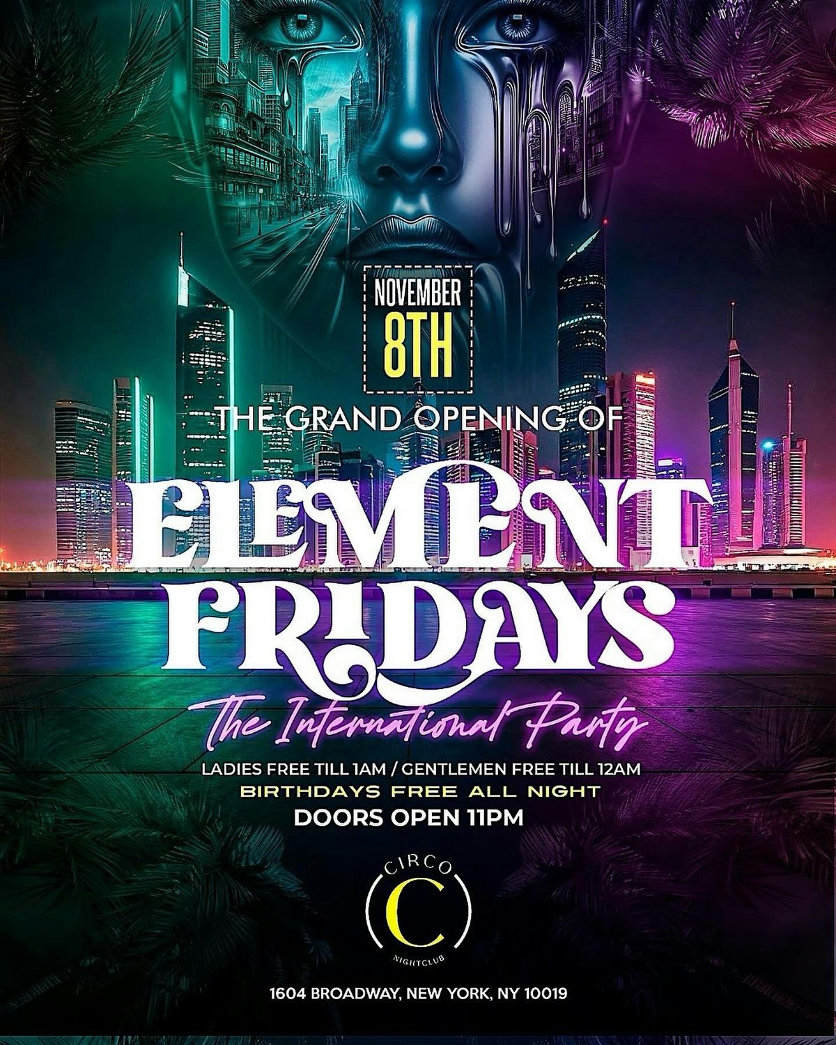 ELEMENT FRIDAY'S 2024 | INTERNATIONAL EDITION | CIRCO NYC