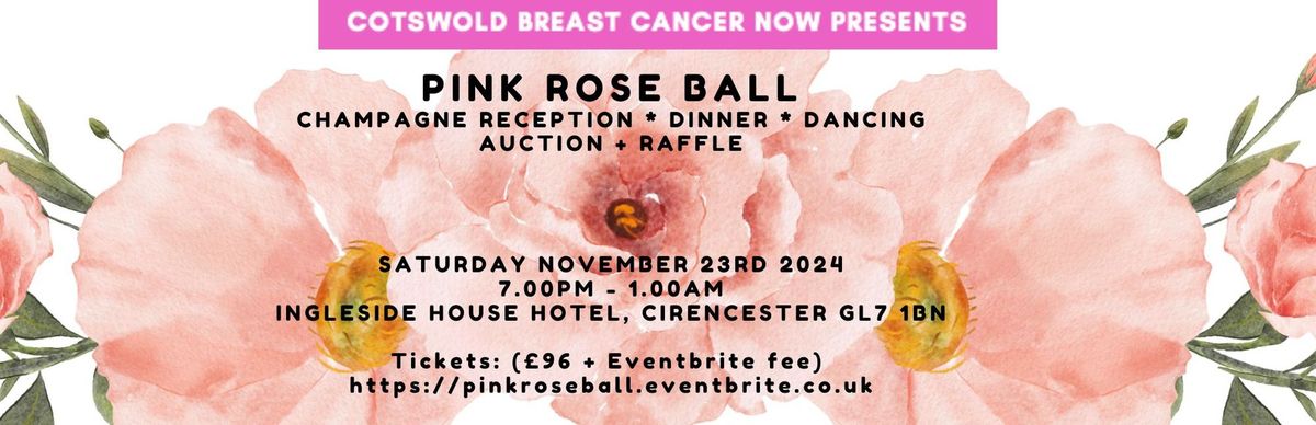 "Pink Rose Ball" (Cotswold Breast Cancer Now Fundraiser)