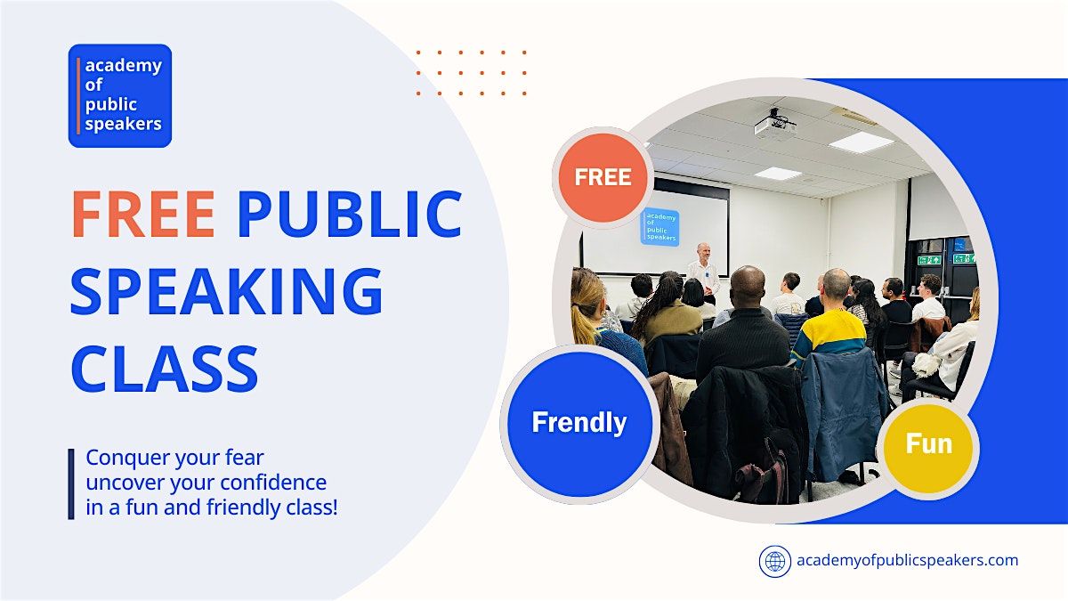 Beginners FREE Public Speaking Confidence Class in a Friendly Environment
