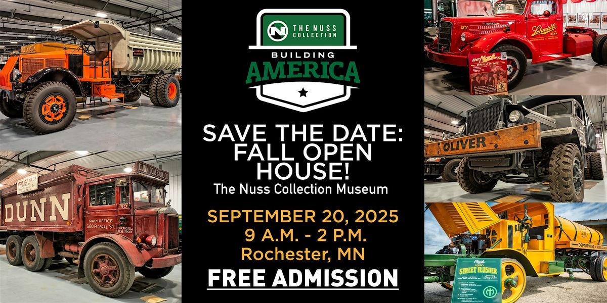 Nuss Collection Museum 2025 Open House \u2013 Dedicated to Building America