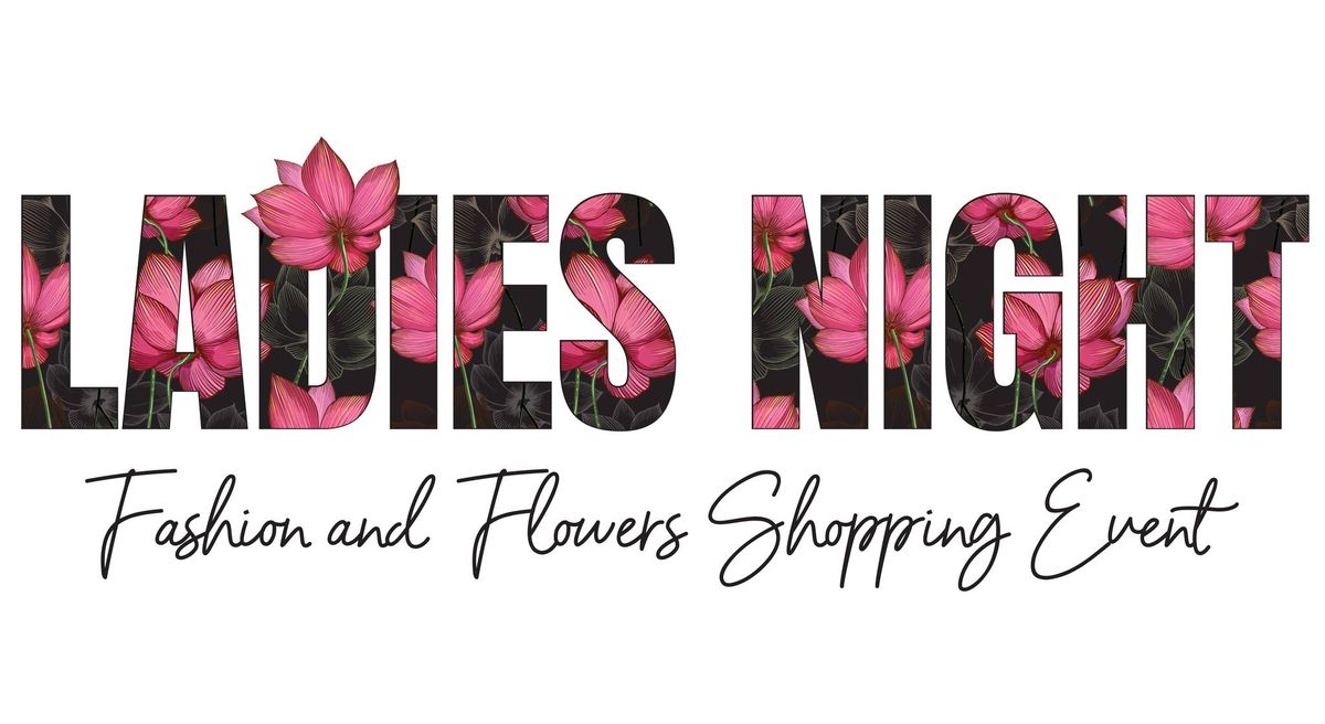 Ladies Night  (Spring Edition)