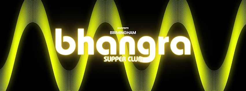 BHANGRA SUPPERCLUB - SAT 28 SEPTEMBER