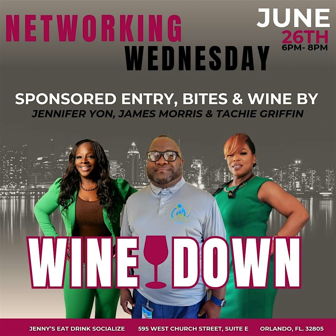 Wine Down Wednesday Networking Happy Hour
