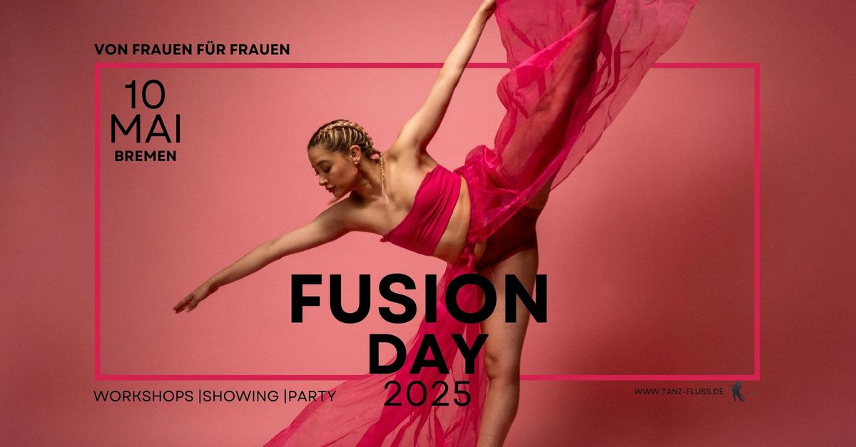 Fusion Day im Tanz-Fluss - Studiofest von Frauen f\u00fcr Frauen 