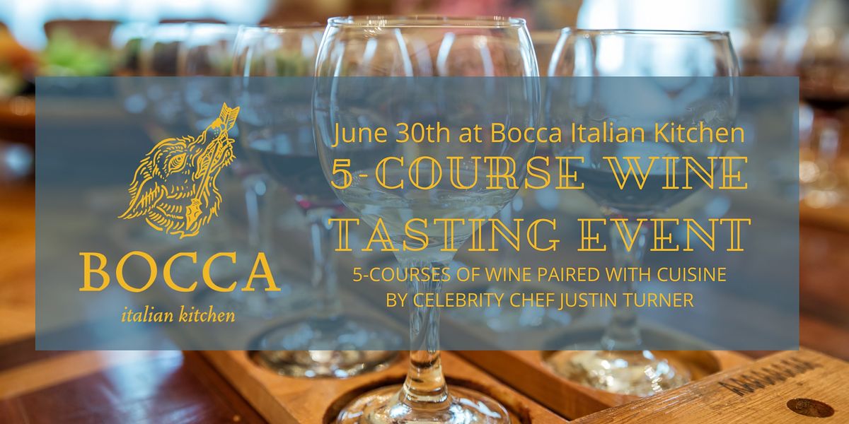 5-Course Wine Tasting at Bocca Italian Kitchen