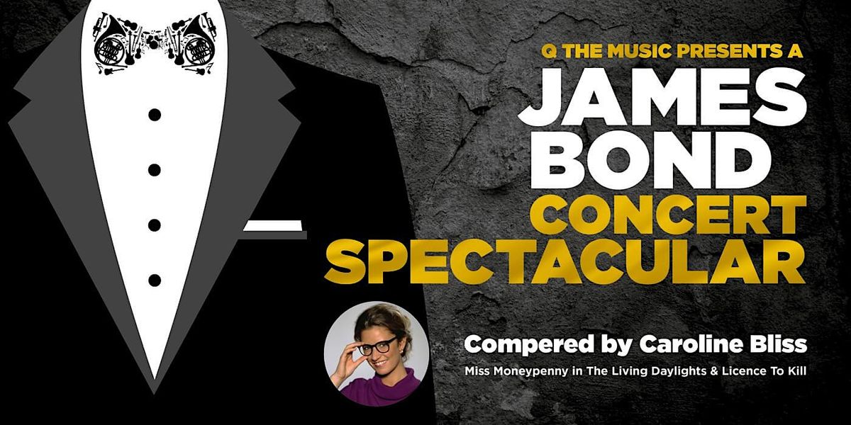 James Bond Concert Spectacular at Tyne Theatre & Opera House