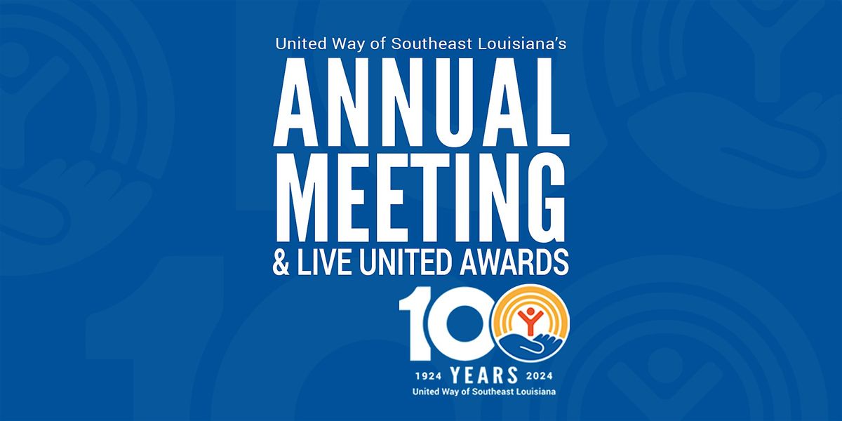 2024  Annual Meeting & Live United Awards