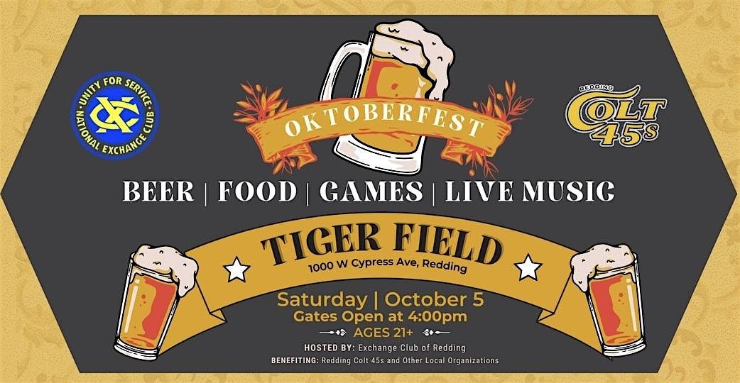 OKTOBERFEST Hosted by Exchange Club of Redding benefitting Colt 45's and other Organizations