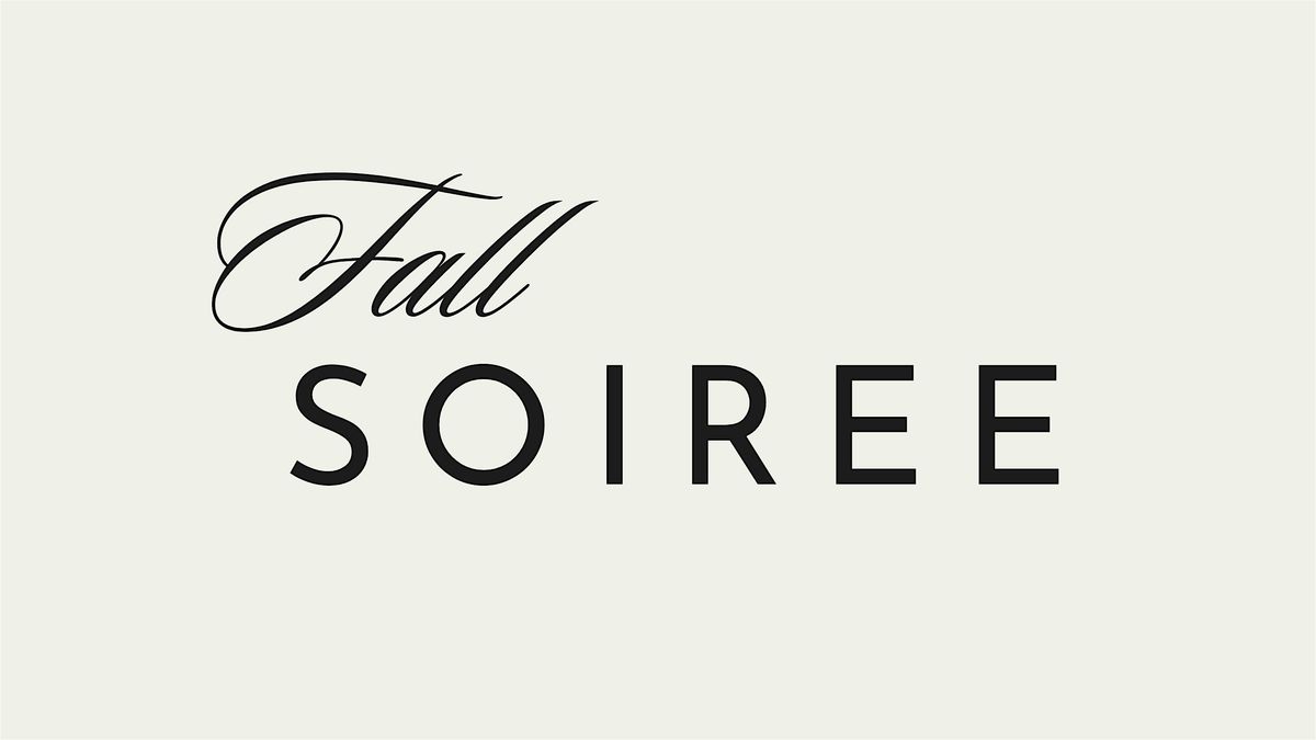 FALL SOIREE