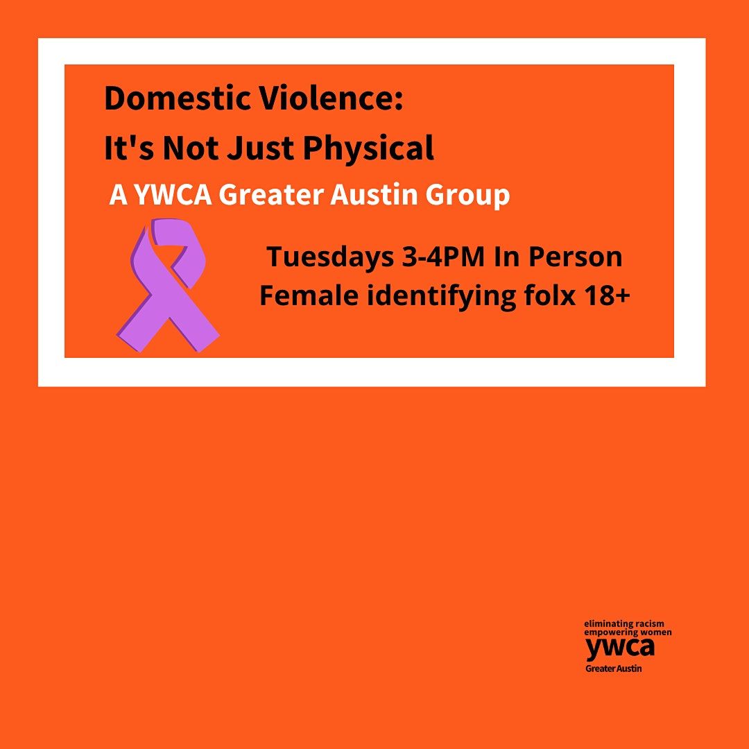 Domestic Violence: It's Not Just Physical - Support for Women (IN PERSON)