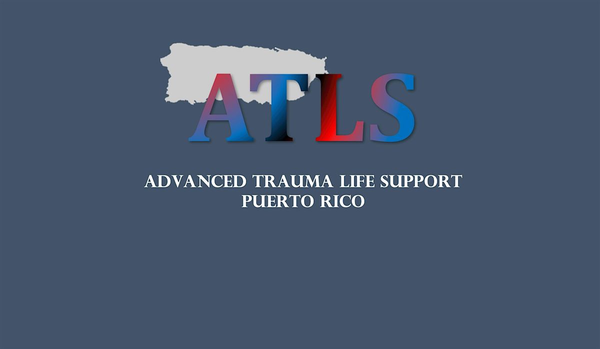 ATLS Course - Puerto Rico