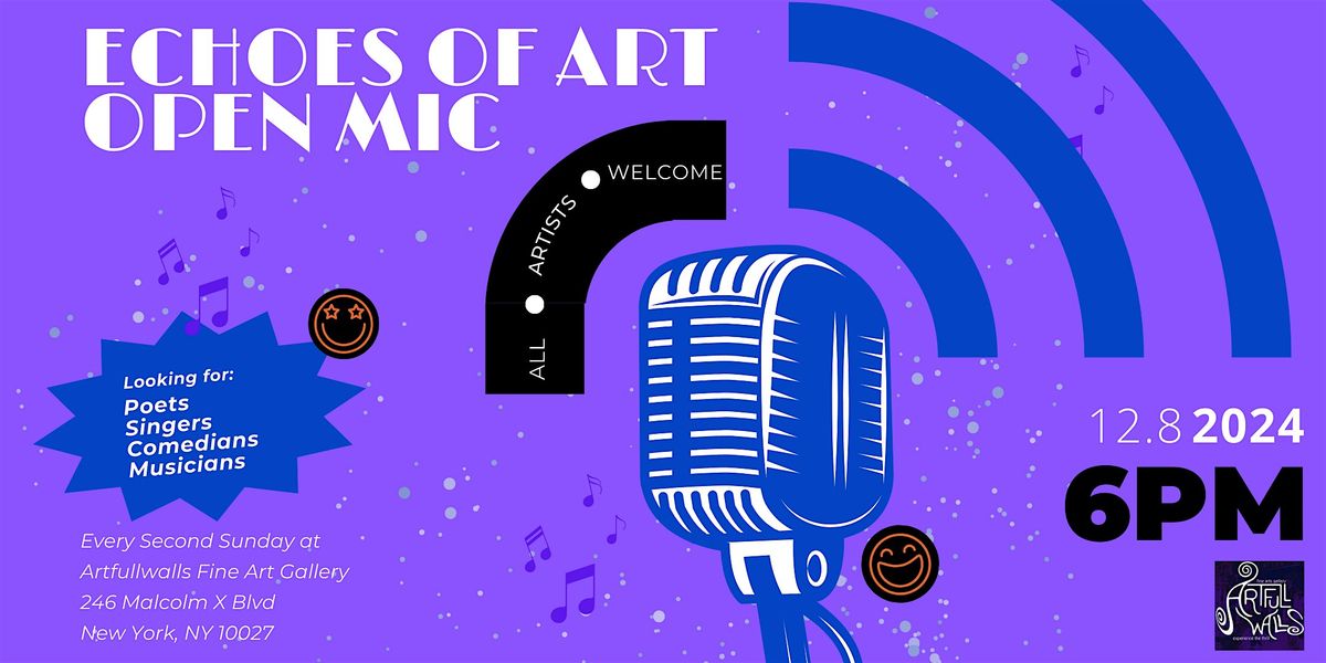 Echoes of Art: Open Mic Night