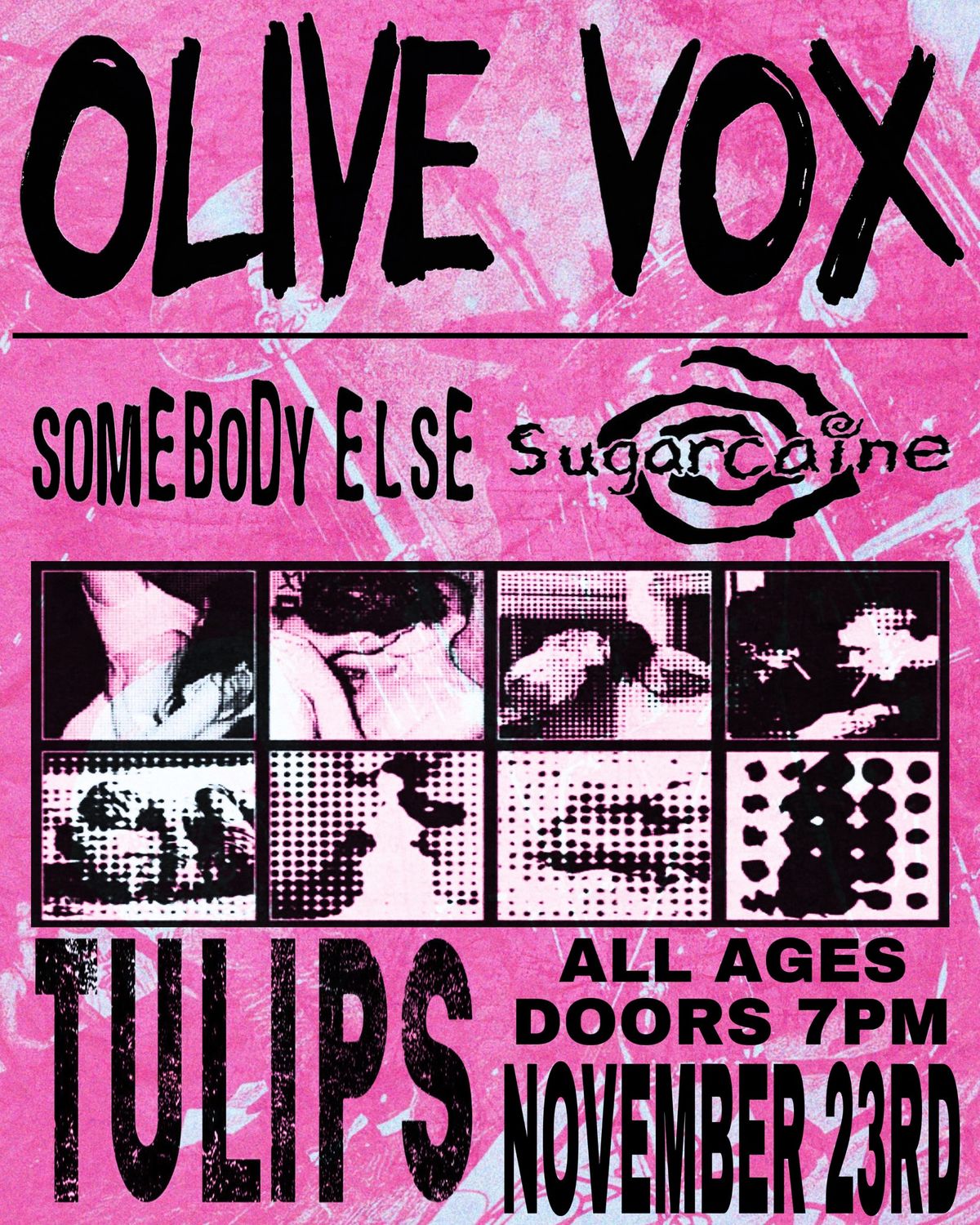 Olive Vox, Sugarcaine, & Somebody Else | Tulips FTW