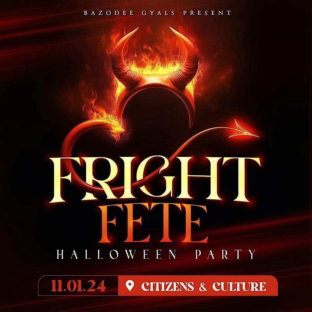 Bazodee Gyals Present: FRIGHT FETE