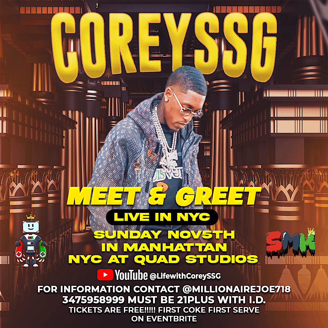 COREY SSG MEET & GREET LIVE IN NYC NOV5TH