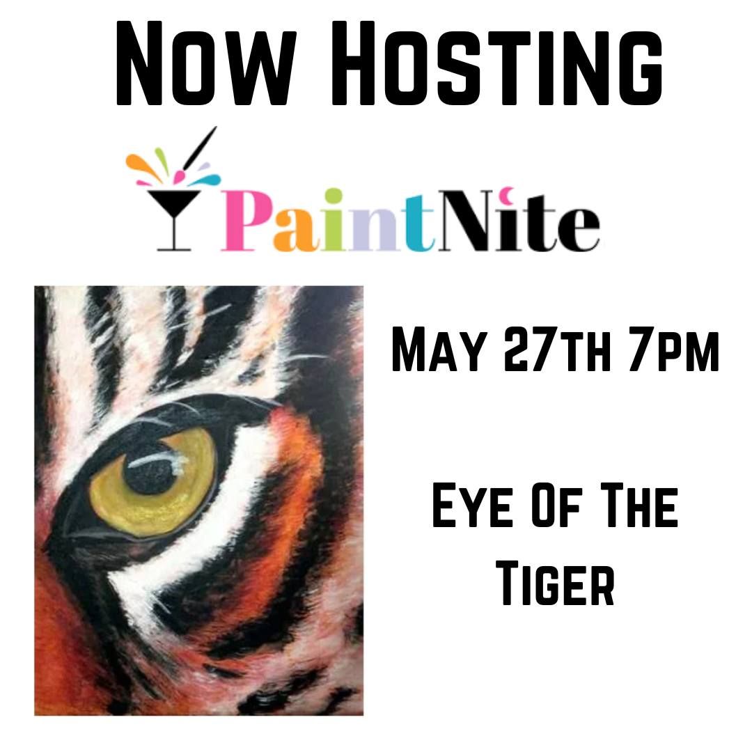 Paint Nite- Eye Of The Tiger