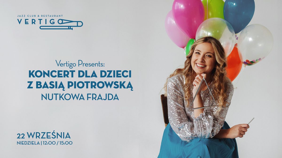 Koncert dla dzieci z Basi\u0105 Piotrowsk\u0105 - Nutkowa Frajda