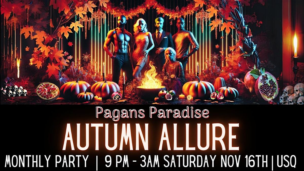 Pagans Paradise Autumn Allure: A Kink-tastic Affair!