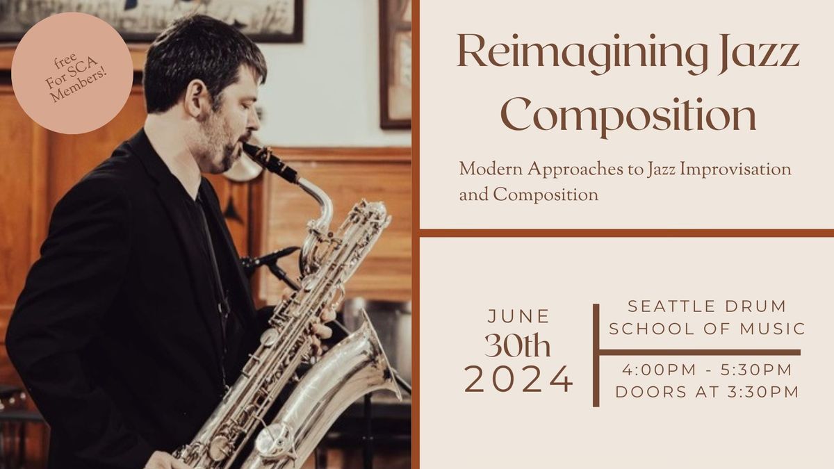 Reimagining Jazz Composition: Modern Approaches to Jazz Improvisation and Composition