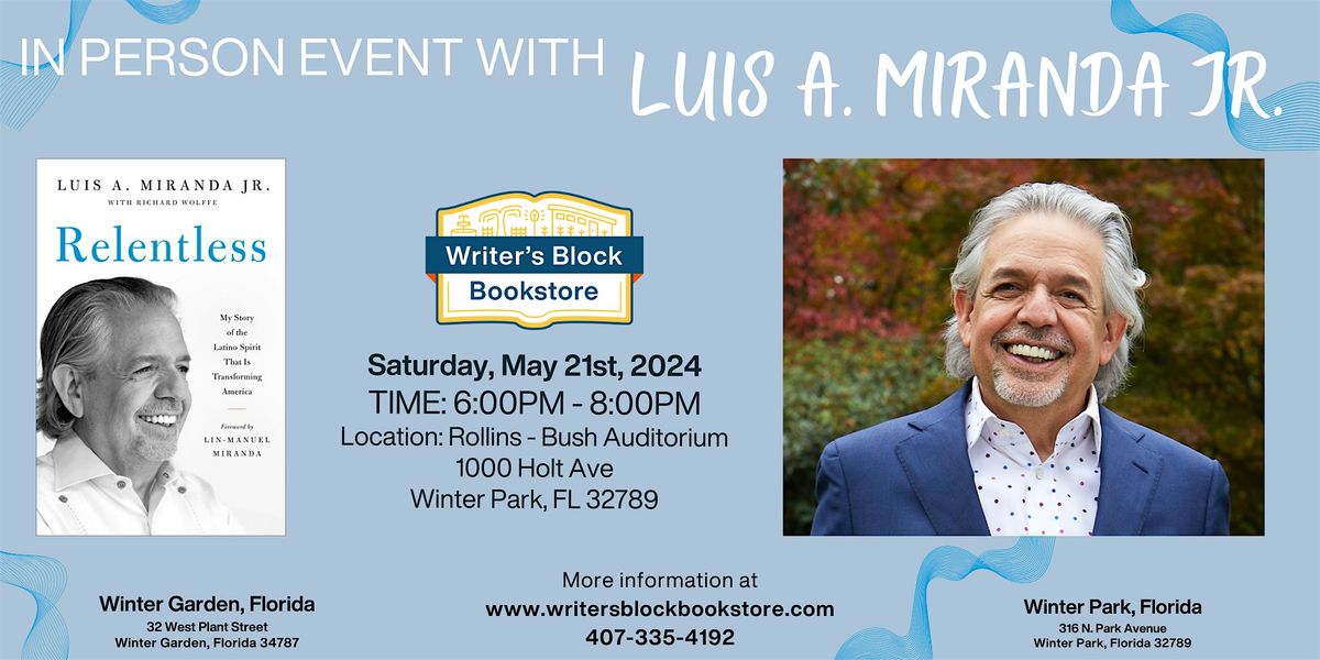Book Launch Event with Luis A. Miranda Jr. for the release of Relentless