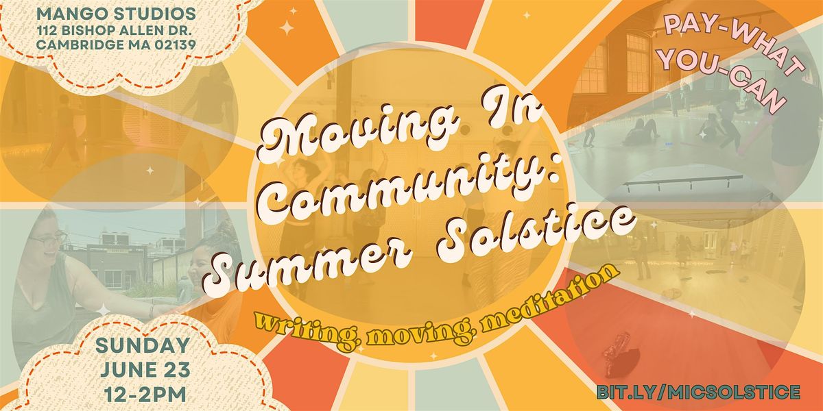 Moving In Community: Summer Solstice Edition