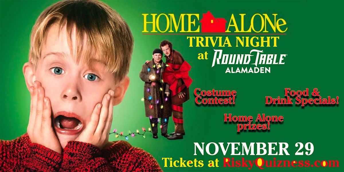 Home Alone Trivia Night at Round Table Pizza!