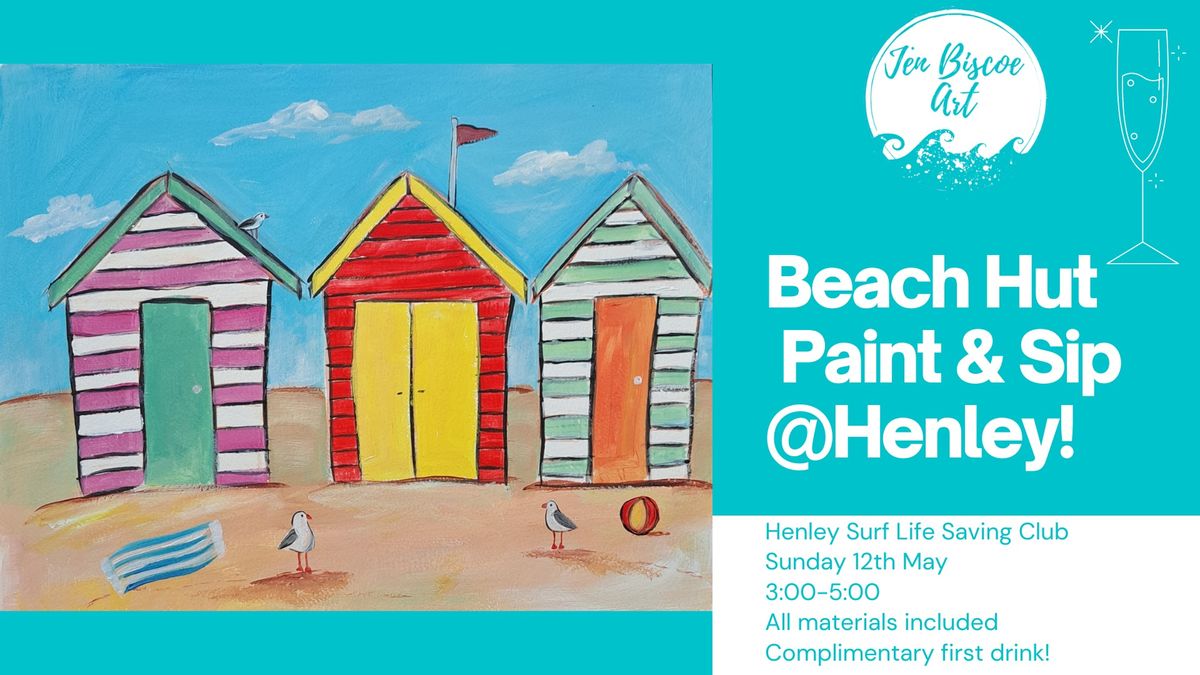 Beach Hut Paint and Sip @ Henley!