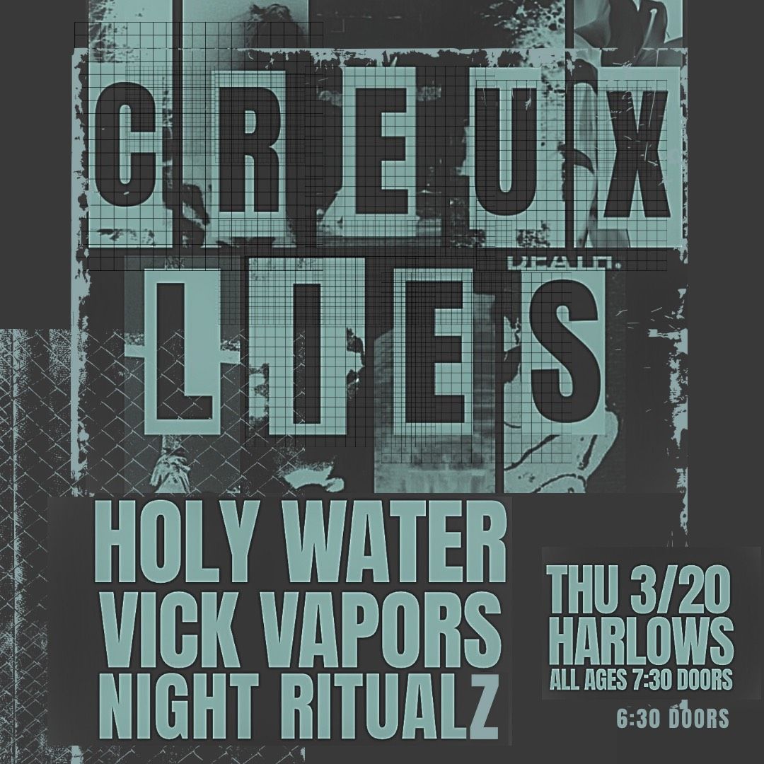 Creux Lies at Harlow's with HOLY WATER, Vick Vapors, and Night Ritualz