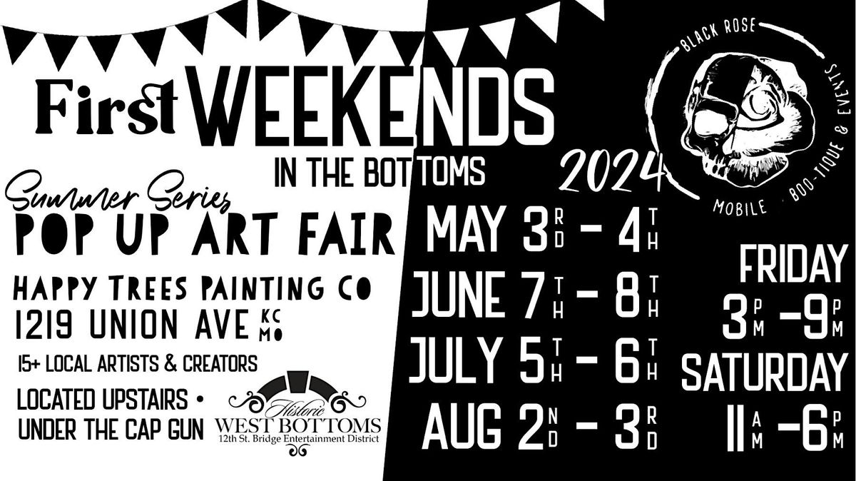 First Weekends in the Bottoms