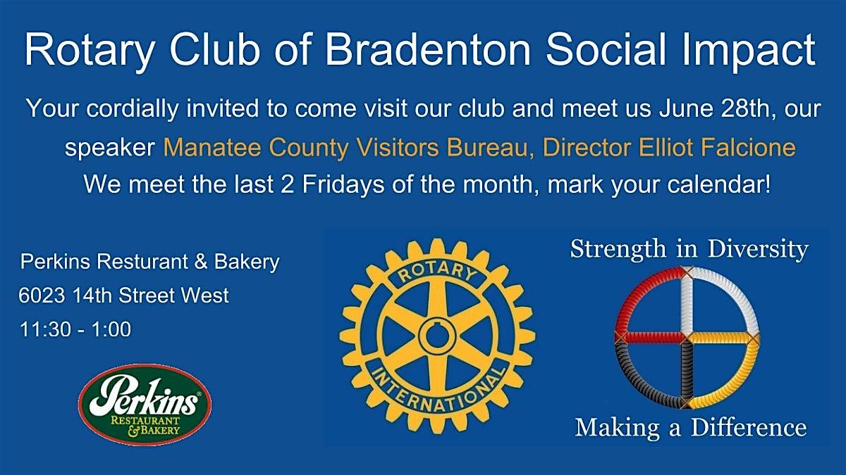 Rotary of Bradenton welcomes the Manatee County Visitors Bureau Director